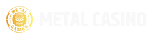 Metal Casino
